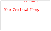 r: Manila Hemp
Sisal Hempĺ
New Zealand Hemp
